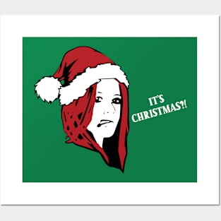 It's Christmas?! Posters and Art